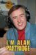 I'm Alan Partridge